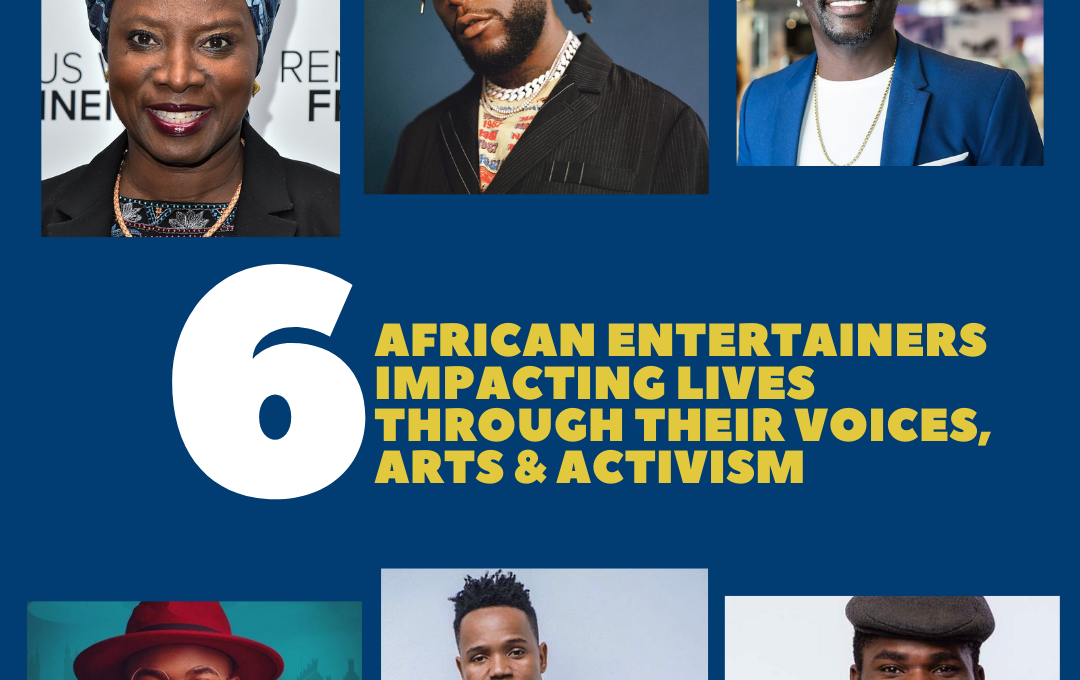 6 African Entertainers Impacting Lives Through Their Voices, Arts and Activism 5 African entertainers shaping opinion with their voices and arts