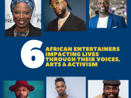 African entertainers shaping opinion with their voices and arts