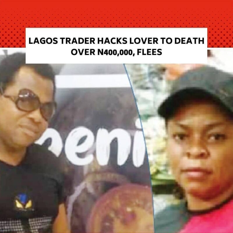 Lagos Trader Kills Lover of N400,000 Dispute