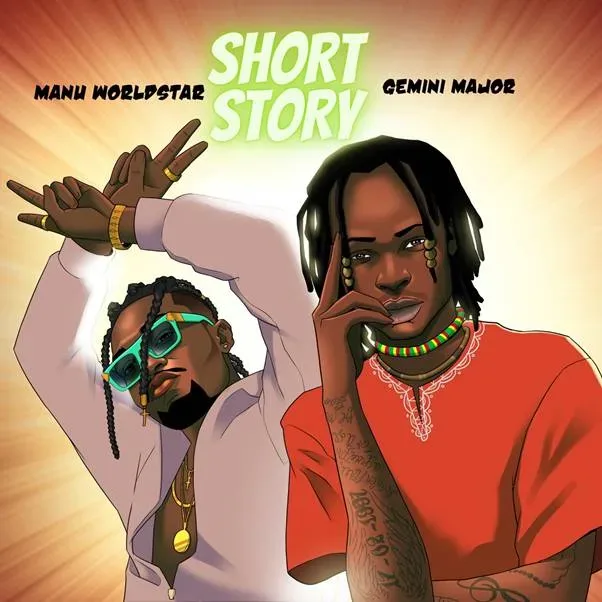 Manu WorldStar and Gemini Major drop collaboration single titled, Short Story