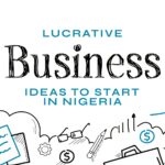 Nigeria's Lucrative Low-Capital Business To Start In 2025